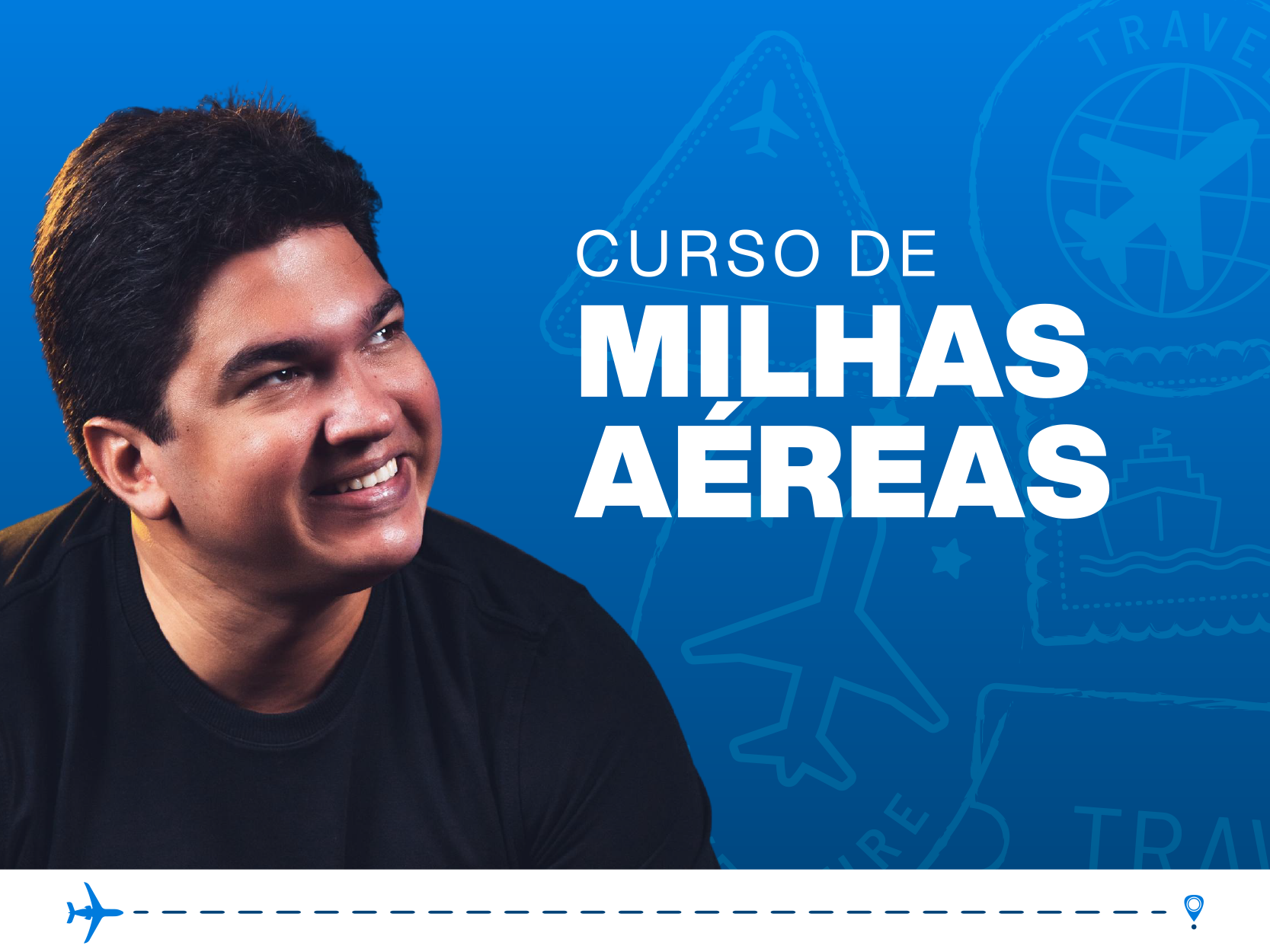 Curso Milhas para Iniciantes